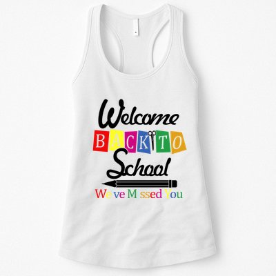 Welcome Back To School We've Missed You Womens Tank Top
