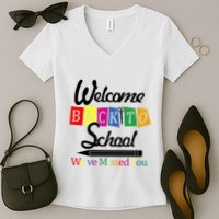 Welcome Back To School We've Missed You Women's V-Neck T-Shirt