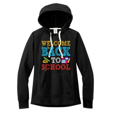 Welcome Back To School First Day Of School Teachers Kids Women's Fleece Hoodie