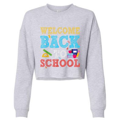 Welcome Back To School First Day Of School Teachers Kids Cropped Pullover Crew