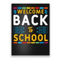 Welcome Back To School Teacher Student First Day Of School Poster