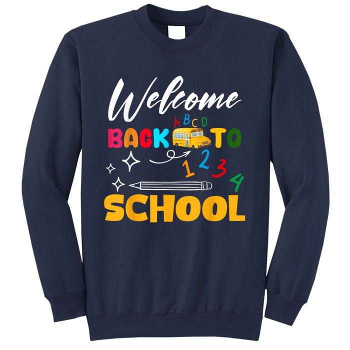 Welcome Back To School First Day Of School Teachers Kids Sweatshirt