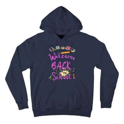 Welcome Back To School Funny Gift Tall Hoodie