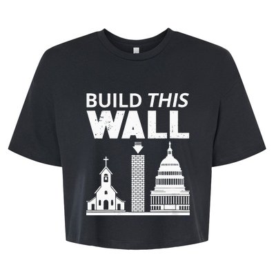 Womens Build This Wall Separation Of Church And State USA Bella+Canvas Jersey Crop Tee