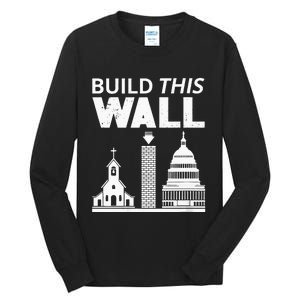 Womens Build This Wall Separation Of Church And State USA Tall Long Sleeve T-Shirt