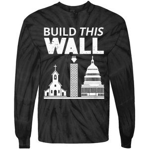 Womens Build This Wall Separation Of Church And State USA Tie-Dye Long Sleeve Shirt