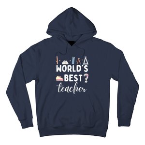 Worlds Best Teacher Hoodie