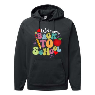 Welcome Back To School Happy First Day Of School Teachers Performance Fleece Hoodie