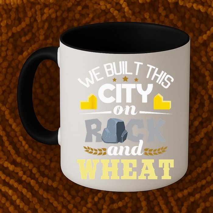 We Built This City On Rock And Wheat Tabletop Board Gaming Mug