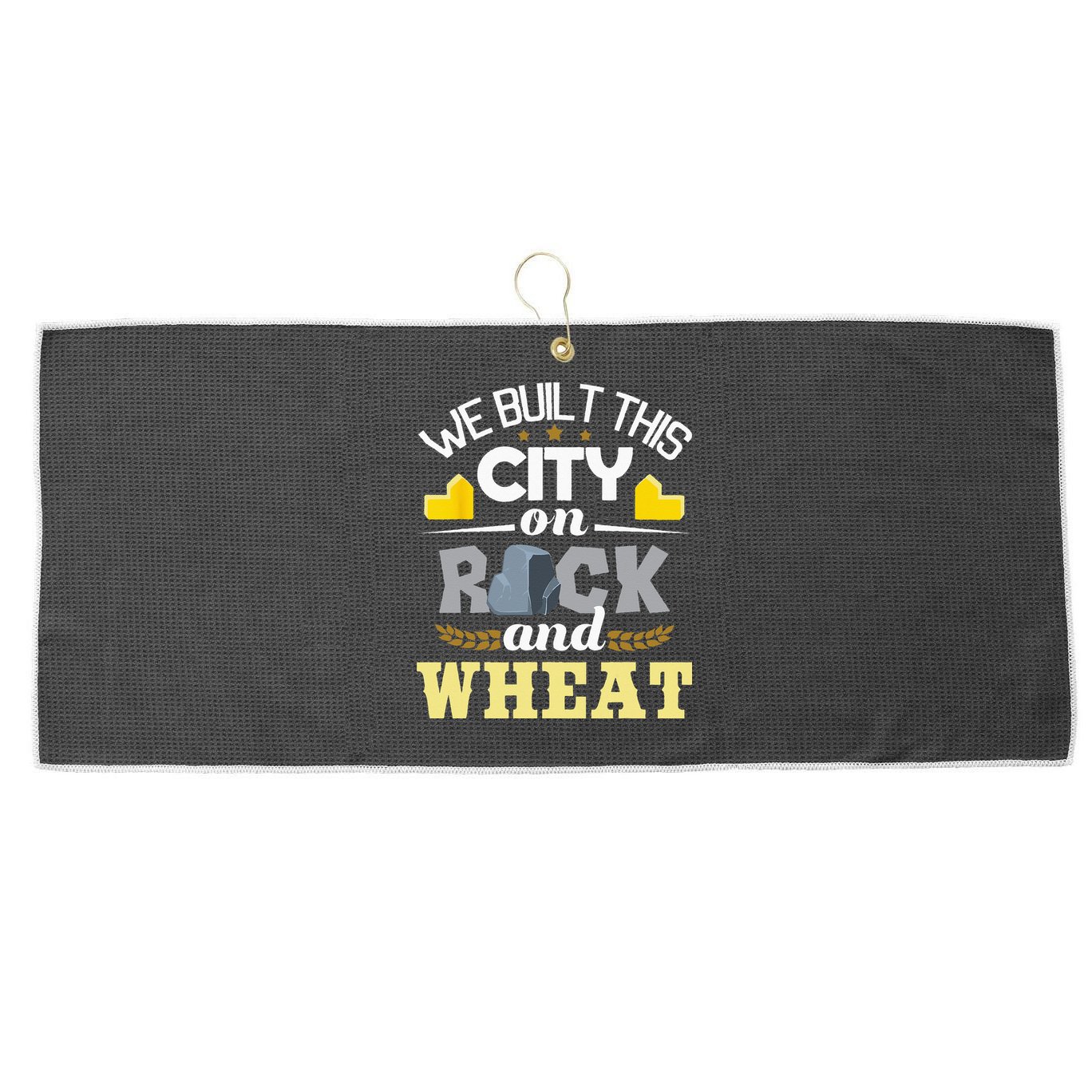 We Built This City On Rock And Wheat Tabletop Board Gaming Large Microfiber Waffle Golf Towel
