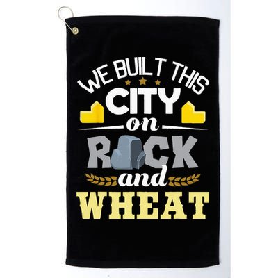 We Built This City On Rock And Wheat Tabletop Board Gaming Golf Towel