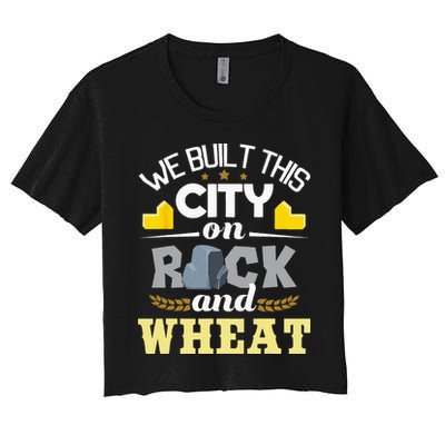 We Built This City On Rock And Wheat Tabletop Board Gaming Crop Top