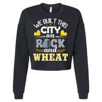 We Built This City On Rock And Wheat Tabletop Board Gaming Cropped Pullover Crew