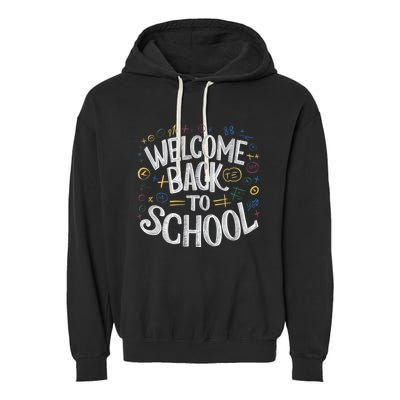 Welcome Back To School 2024 2025 Garment-Dyed Fleece Hoodie