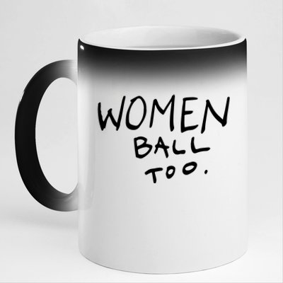 Women Ball Too 11oz Black Color Changing Mug