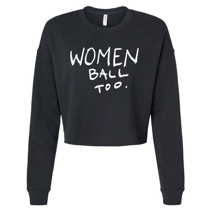 Women Ball Too Cropped Pullover Crew