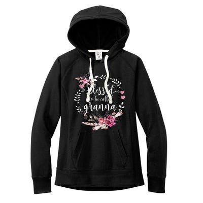 Womens Blessed To Be Called Granna Thankful Blessed Granna Women's Fleece Hoodie