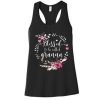 Womens Blessed To Be Called Granna Thankful Blessed Granna Women's Racerback Tank