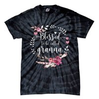 Womens Blessed To Be Called Granna Thankful Blessed Granna Tie-Dye T-Shirt