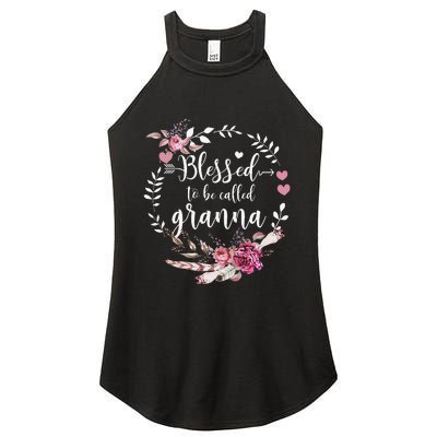 Womens Blessed To Be Called Granna Thankful Blessed Granna Women's Perfect Tri Rocker Tank