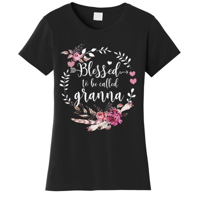 Womens Blessed To Be Called Granna Thankful Blessed Granna Women's T-Shirt