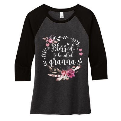 Womens Blessed To Be Called Granna Thankful Blessed Granna Women's Tri-Blend 3/4-Sleeve Raglan Shirt