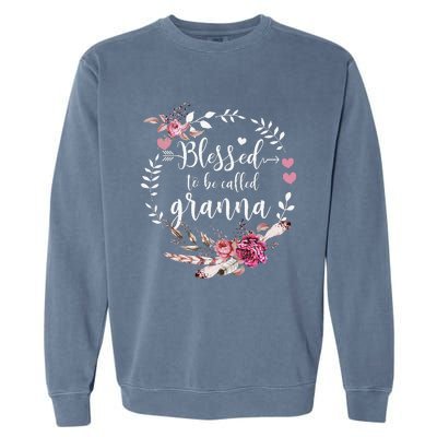 Womens Blessed To Be Called Granna Thankful Blessed Granna Garment-Dyed Sweatshirt