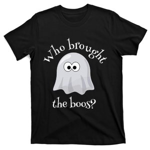 Who Brought The Boos Halloween T-Shirt