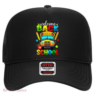 Welcome Back To School Bus Happy First Day Of School Student High Crown Mesh Back Trucker Hat