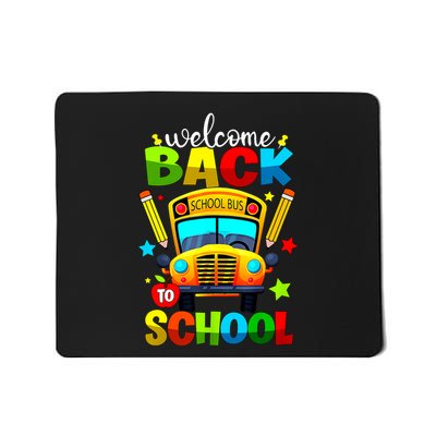 Welcome Back To School Bus Happy First Day Of School Student Mousepad