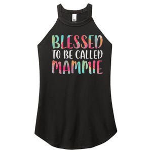 Womens Blessed To Be Called Mammie Mother's Day Women's Perfect Tri Rocker Tank