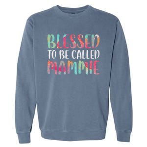 Womens Blessed To Be Called Mammie Mother's Day Garment-Dyed Sweatshirt