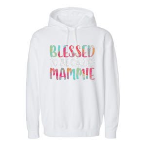 Womens Blessed To Be Called Mammie Mother's Day Garment-Dyed Fleece Hoodie