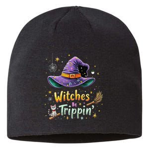 Witches Be Trippin Funny Witch Halloween Sustainable Beanie