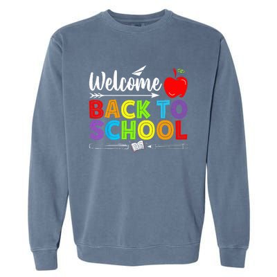 Welcome Back To School Funny Teacher Love Garment-Dyed Sweatshirt