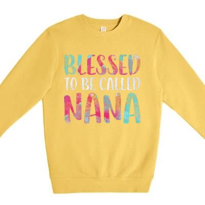 Womens Blessed To Be Called Nana Mother's Day Premium Crewneck Sweatshirt