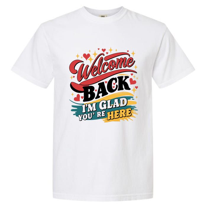 Welcome Back To School Graphic Garment-Dyed Heavyweight T-Shirt