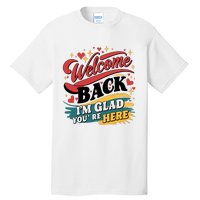 Welcome Back To School Graphic Tall T-Shirt