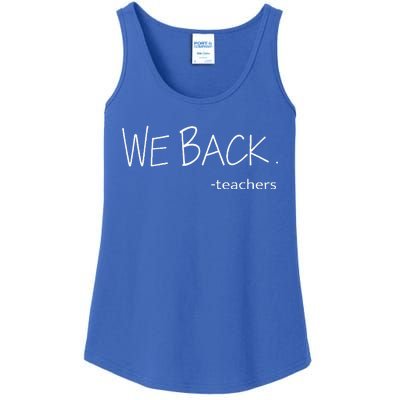 We Back Teachers First Day Back To School For Student Ladies Essential Tank