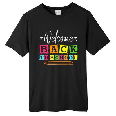 Welcome Back To School First Day Of School Teachers Students Tall Fusion ChromaSoft Performance T-Shirt