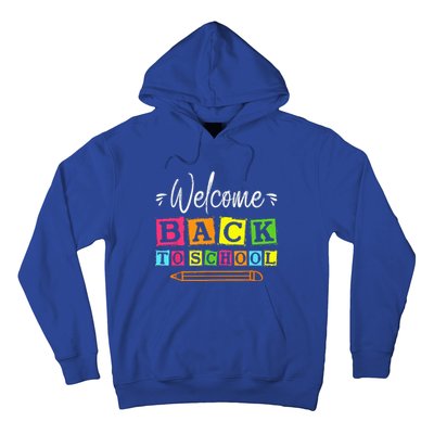 Welcome Back To School First Day Of School Teachers Students Hoodie