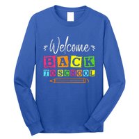 Welcome Back To School First Day Of School Teachers Students Long Sleeve Shirt