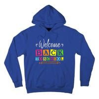 Welcome Back To School First Day Of School Teachers Students Tall Hoodie