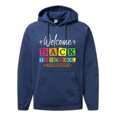 Welcome Back To School First Day Of School Teachers Students Performance Fleece Hoodie