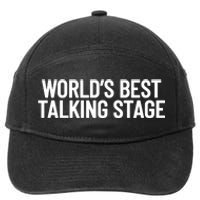 World’s Best Talking Stage Funny Quote 7-Panel Snapback Hat