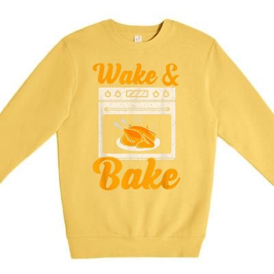 Wake Bake Turkey Feast Meal Dinner Chef Thanksgiving Premium Crewneck Sweatshirt