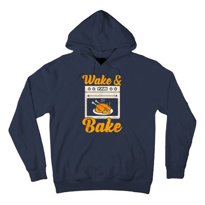 Wake Bake Turkey Feast Meal Dinner Chef Thanksgiving Hoodie