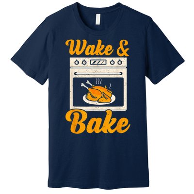 Wake Bake Turkey Feast Meal Dinner Chef Thanksgiving Premium T-Shirt