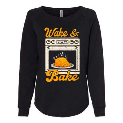 Wake Bake Turkey Feast Meal Dinner Chef Funny Thanksgiving Womens California Wash Sweatshirt