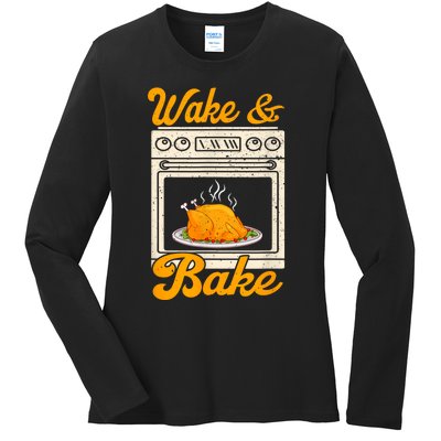 Wake Bake Turkey Feast Meal Dinner Chef Funny Thanksgiving Ladies Long Sleeve Shirt